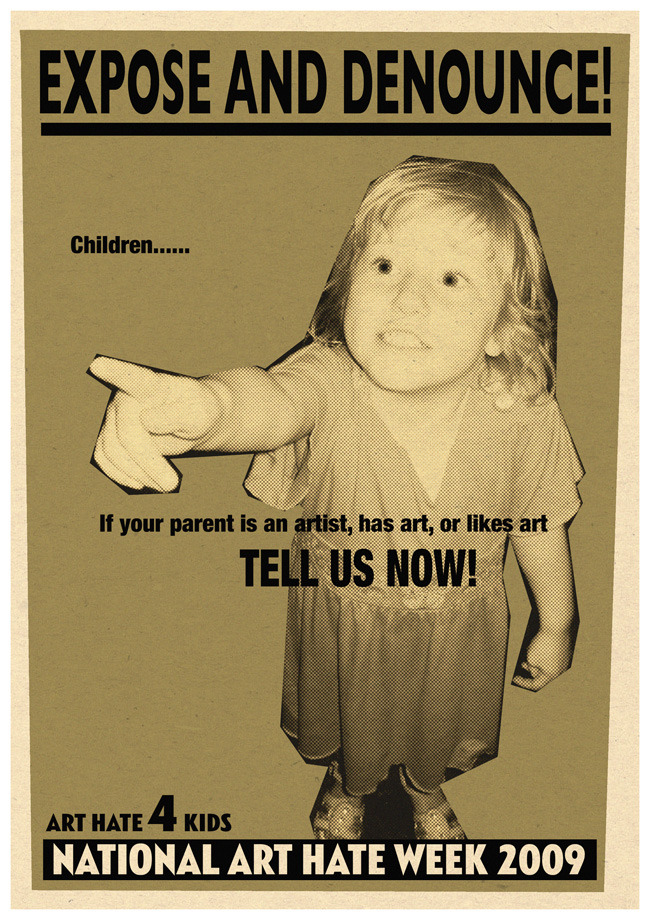 Art Hate Week - PROPAGANDA via